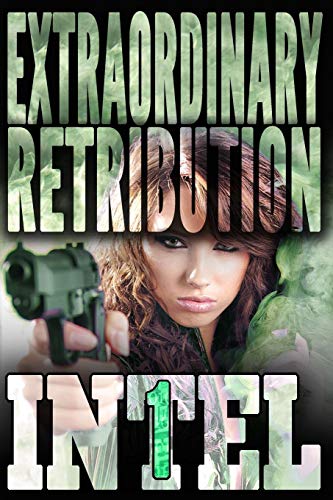 Stock image for Extraordinary Retribution (INTEL 1) for sale by Lucky's Textbooks