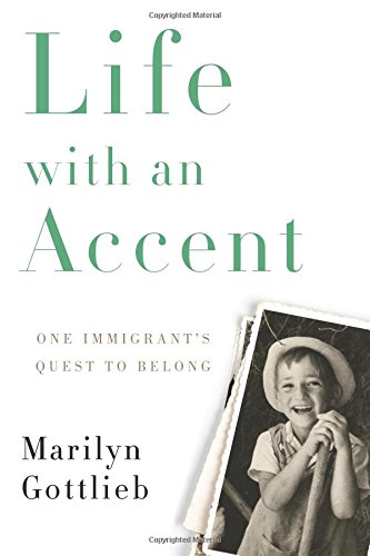 Imagen de archivo de Life with an Accent: One Immigrant's Quest to Belong a la venta por More Than Words