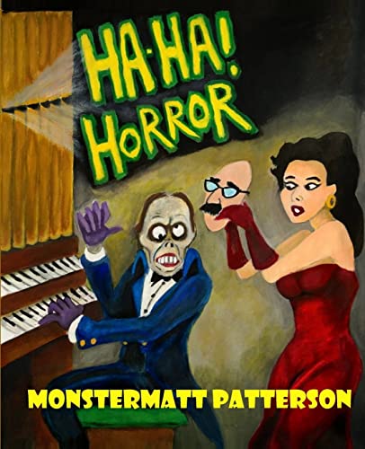 Beispielbild fr Ha-Ha! Horror (Volume 1) zum Verkauf von Patrico Books
