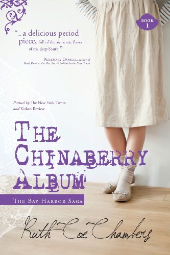 Stock image for The Chinaberry Album (The Bay Harbor Saga) for sale by Save With Sam