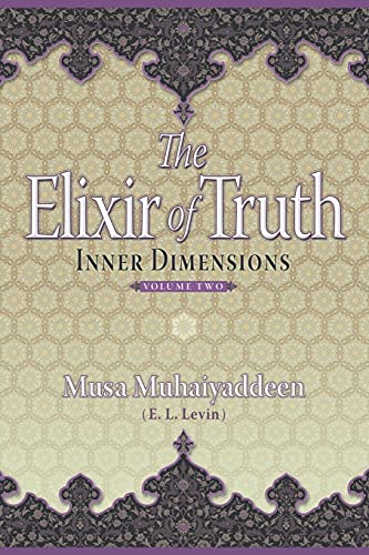 9780989018555: The Elixir of Truth: Inner Dimensions