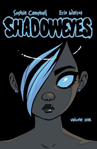Stock image for Shadoweyes: Volume One (Shadoweyes, 1) for sale by HPB-Ruby