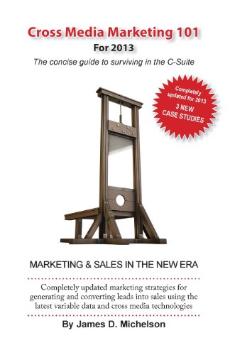 9780989026109: Cross Media Marketing 101: The concise guide to surviving in the C-suite