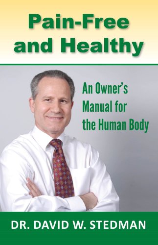 Beispielbild fr Pain-Free and Healthy: An Owner's Manual for the Human Body zum Verkauf von SecondSale