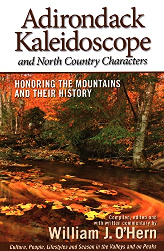 

Adirondack Kaleidoscope and North Country Characters [Soft Cover ]