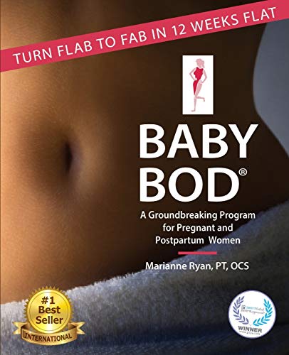 Stock image for Baby Bod: Turn Flab to Fab in 12 Weeks Flat! for sale by Reliant Bookstore