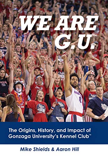 Imagen de archivo de We Are G.U.: The Origins, History, and Impact of Gonzaga University's Kennel Club a la venta por ThriftBooks-Atlanta