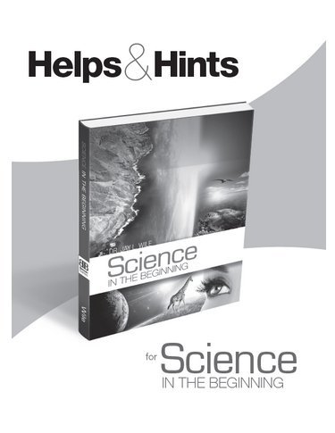 Stock image for Science in the Beginning: Hints and Helps Teacher's Guide by Jay Wile for sale by HPB-Diamond