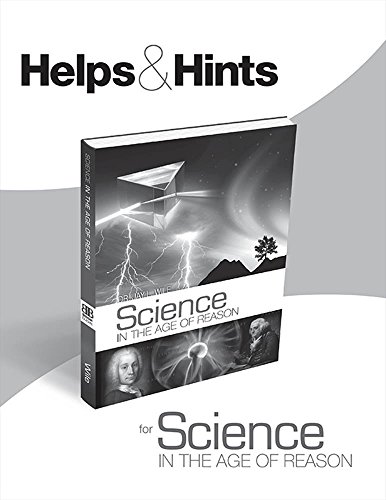 Imagen de archivo de Science in the Age of Reason by Jay Wile: Hints and Helps (Teacher's Guide) a la venta por ThriftBooks-Dallas
