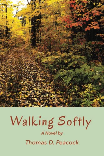 Stock image for Walking Softly for sale by Red's Corner LLC