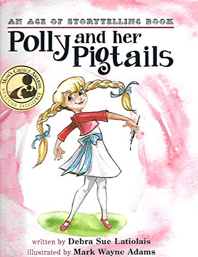 Stock image for Polly and Her Pigtails for sale by ThriftBooks-Dallas