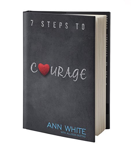 Imagen de archivo de 7 Steps to Courage a la venta por ThriftBooks-Atlanta