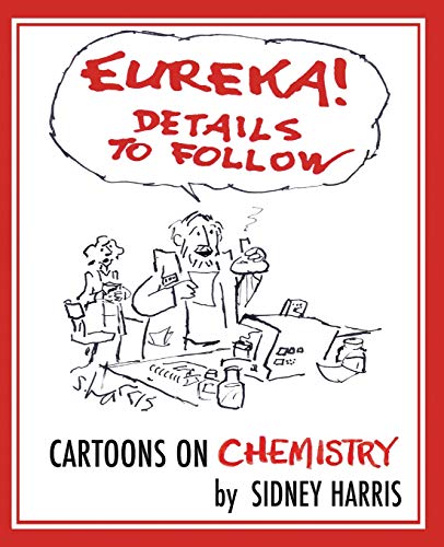 Beispielbild fr EUREKA! Details to Follow: Cartoons on CHEMISTRY (Science Cartoon Library) zum Verkauf von Greenway