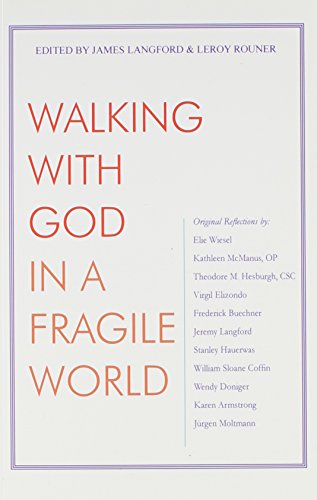Beispielbild fr Walking with God in a Fragile World zum Verkauf von Better World Books