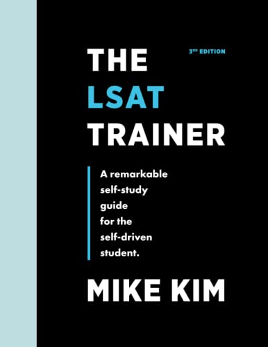9780989081559: The LSAT Trainer: A Remarkable Self-Study Guide For The Self-Driven Student