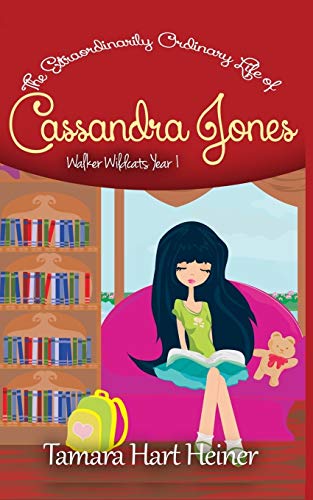Stock image for Walker Wildcats Year 1 (The Extraordinarily Ordinary Life of Cassandra Jones) for sale by SecondSale