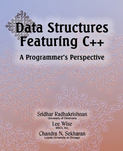 Beispielbild fr Data Structures Featuring C++ a Programmer's Perspective zum Verkauf von Better World Books