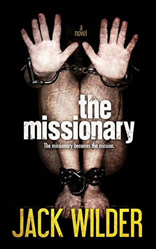 9780989104470: The Missionary