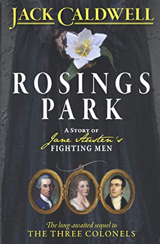 9780989108089: Rosings Park: A Story of Jane Austen's Fighting Men
