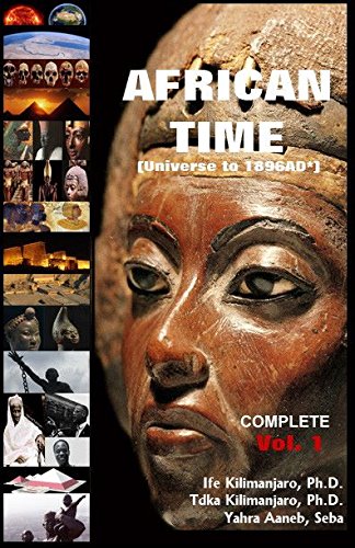 9780989114516: African Time Vol. 1 (Universe to 1896 ad*)