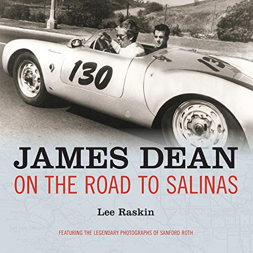Stock image for James Dean: On the Road to Salinas for sale by Lost Books
