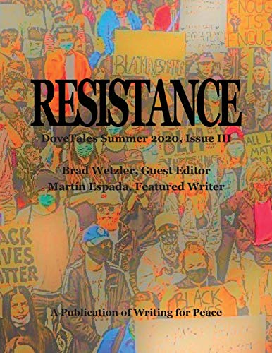Stock image for Resistance: DoveTales Summer 2020, Issue III for sale by Ria Christie Collections