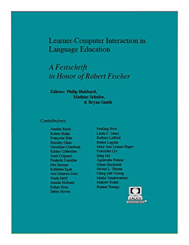 Stock image for Learner Computer Interaction in Language Education a Festschrift in Honor of Robert Fischer for sale by PONCE A TIME BOOKS