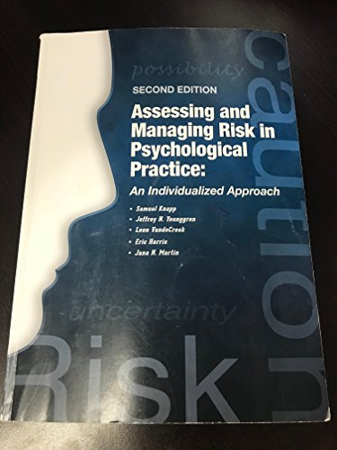 9780989122108: Assessing and managing risk in psychological practice (An Individualized approach)