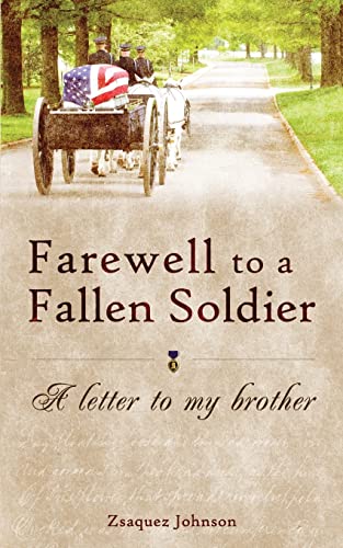 9780989126380: Farewell to a Fallen Soldier: A letter to my brother