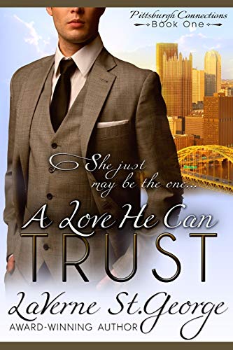 Stock image for A Love He Can Trust (Pittsburgh Connections) for sale by Lucky's Textbooks