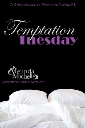 Beispielbild fr Temptation Tuesday (The Chronicles of Warfare) zum Verkauf von GF Books, Inc.