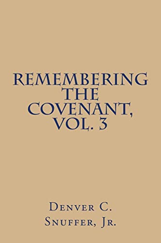 9780989150323: Remembering the Covenant, Vol. 3