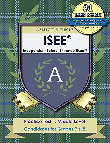 9780989155076: Aristotle Circle ISEE Middle Level Practice Test I