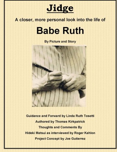 9780989156103: Jidge: A closer, more personal look into the life of Babe Ruth