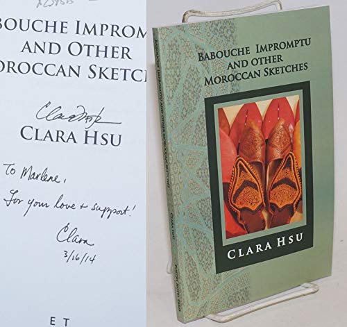 Imagen de archivo de Babouche Impromptu and Other Moroccan Sketches a la venta por Books From California
