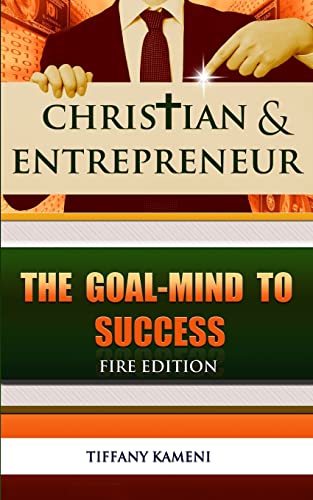 Imagen de archivo de Christian & Entrepreneur: The Goal-Mind to Success a la venta por THE SAINT BOOKSTORE