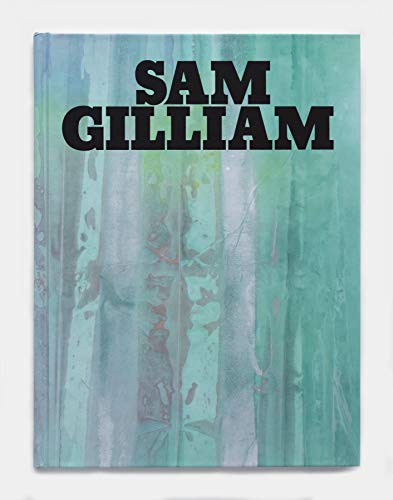 Stock image for Sam Gilliam Hardcover for sale by Book Grove, RMABA