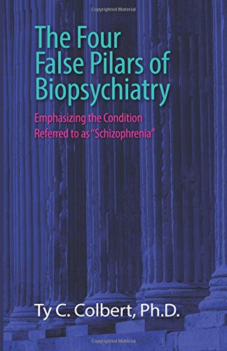 Imagen de archivo de The Four False Pillars of Biopsychiatry a la venta por Revaluation Books