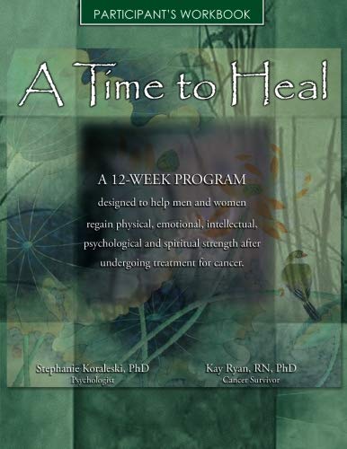 Stock image for Participant's Workbook: A Time to Heal (All Cancers) for sale by Better World Books