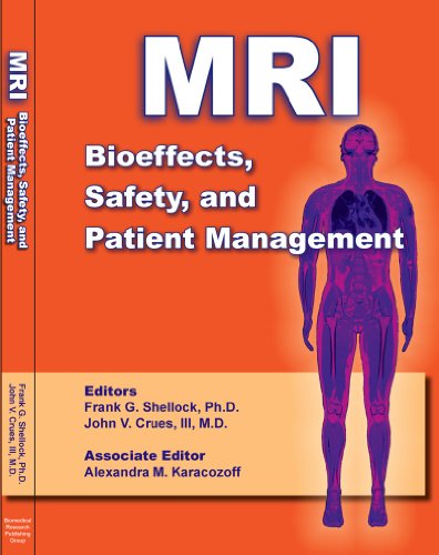 Imagen de archivo de MRI Bioeffects, Safety, and Patient Management a la venta por TextbookRush