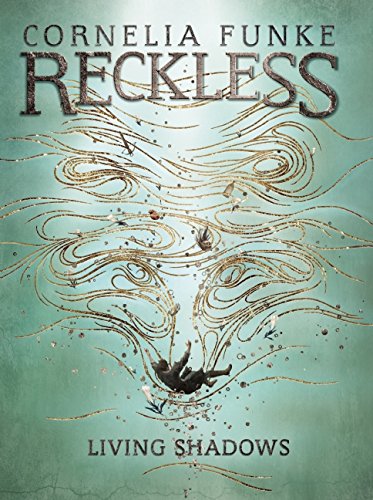 Beispielbild fr Living Shadows (Reckless, 2) zum Verkauf von Dream Books Co.