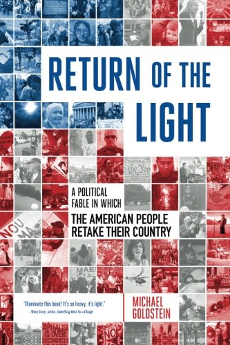Stock image for Return of the Light: A Political Fable in Which the American People Retake Their Country for sale by HPB-Ruby