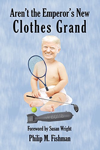 Stock image for Aren't the Emperor's New Clothes Grand for sale by More Than Words