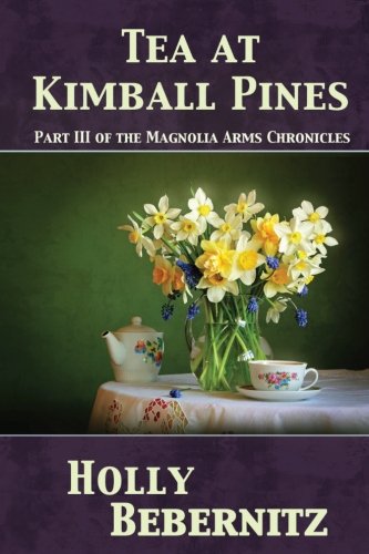 Stock image for Tea at Kimball Pines (Magnolia Arms Chronicles) for sale by GF Books, Inc.