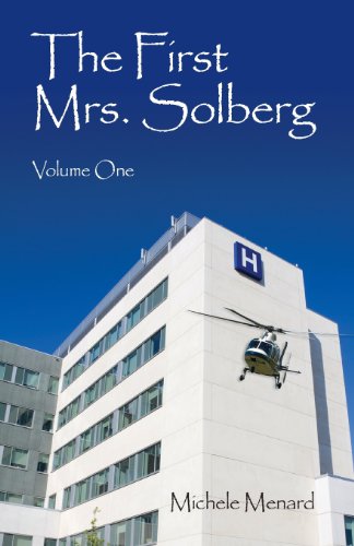 Stock image for The First Mrs. Solberg Volume One for sale by Lucky's Textbooks