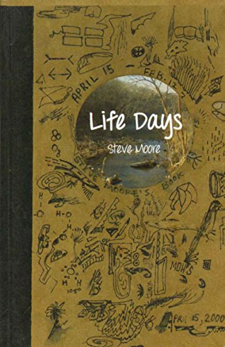 Life Days (9780989179805) by Steve Moore