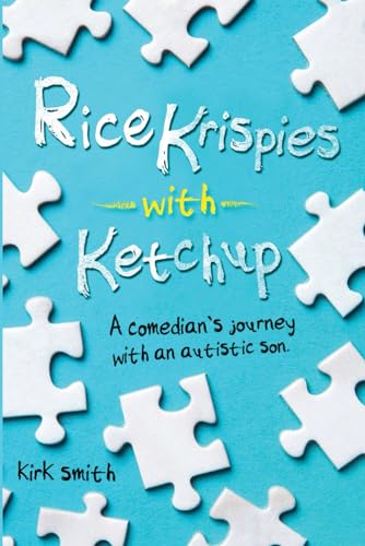 Beispielbild fr Rice Krispies with Ketchup: A Comedians Journey with an autistic child zum Verkauf von Books-FYI, Inc.