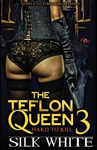 Stock image for The Teflon Queen PT 3 for sale by ThriftBooks-Dallas