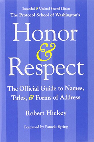 9780989188609: Honor & Respect: The Official Guide to Names, Titles, and Forms of Address