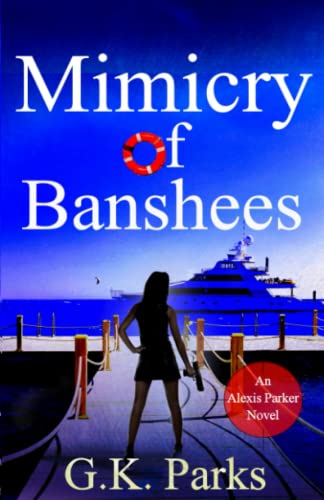 Imagen de archivo de Mimicry of Banshees (Alexis Parker) a la venta por BooksRun